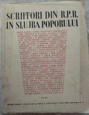SCRIITORI DIN RPR IN SLUJBA POPORULUI/1949(Maria Banus/Aurel Baranga/Geo Bogza/H.Bonciu/Nina Cassian/Mihail Cosma/Geo Dumitrescu/Enric Furtuna/MRP+63) foto