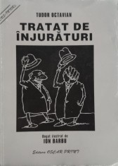 Tratat De Injuraturi - Tudor Octavian , E450 foto