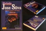 rara Metoda JOSE SILVA &ndash; Asigura-ti Succesul in Viata folosind PERCEPTIA EXTRASENZORIALA &ndash; Ed Bernd Jr. 292 pag 2005 TEORA Stare utilizata