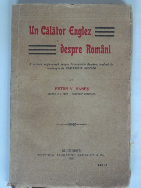 UN CALATOR ENGLEZ DESPRE ROMANI - PETRE V. HANES