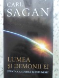 LUMEA SI DEMONII EI. STIINTA CA LUMINA IN INTUNERIC-CARL SAGAN-362973