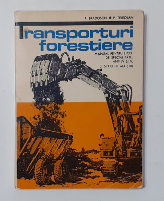 Bradoschi, Teleojan - Transporturi Forestiere Manual Pentru Licee (Poze Cuprins) foto