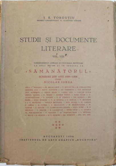 I. E. Toroutiu - Studii si Documente Literare Vol. VIII