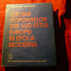 N.Ciachir - Istoria popoarelor din S-E Europei Epoca Moderna 1789-1923 -Ed.1987