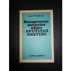 IOAN N. DOBRIN - RECUPERAREA DAUNELOR ADUSE AVUTULUI OBSTESC