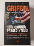 W E B Griffin Din ordinul presedintelui