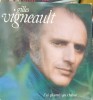 Vinil Gilles Vigneault - J&#039;ai Plant&eacute; Un Ch&ecirc;ne... (LP, 1976, Folk/Pop/Rock, L&#039;Escargot) Disc 30cm