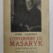 CONVORBIRI CU MASARYK , FILOSOF SI BARBAT DE STAT de EMIL LUDWIG