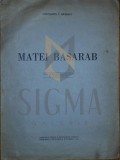 MATEI BASARAB - STUDIU EXTRAS - Buletinul Muzeului Militar, Constantin C. Giurescu