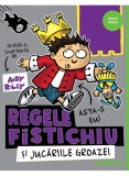 Regele Fistichiu: Regele Fistichiu Si Jucariile Groazei, Andy Riley - Editura Art