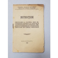 INSTRUCTIUNI PRIVITOARE LA FACEREA UNUI RECENSAMANT GENERAL AL TAXELOR ...., 1922