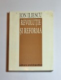 Revoluție și reformă &ndash; Aut. Ion Iliescu, Ed. Enciclopedică, 1994