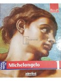 Enrica Crispino - Viata si opera lui Michelangelo - Pictori de geniu, vol. 1 (editia 2009)