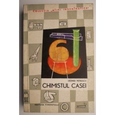 Chimistul casei &ndash; Leonid Petrescu