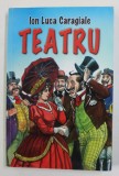 TEATRU de ION LUCA CARAGIALE , 2010