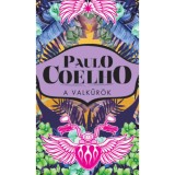 A valkűr&ouml;k - Paulo Coelho