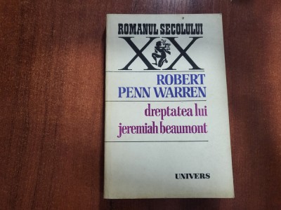 Dreptatea lui Jeremiah Beaumont de Robert Penn Warren foto