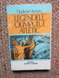 Legendele Olimpului Atletic - Vladimir Moraru
