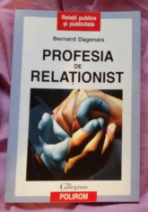 Profesia de relationist / Bernard Dagenais foto