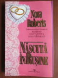 Nascuta in rusine, Nora Roberts