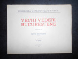 Victor Bratulescu - Vechi vederi Bucurestene (1935)