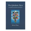 The Qabalistic Tarot Book: A Textbook of Mystical Philosophy