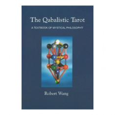 The Qabalistic Tarot Book: A Textbook of Mystical Philosophy