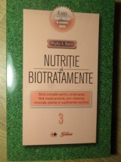 NUTRITIE SI BIOTRATAMENTE VOL.3 BOLI SI DISFUNCTII ALE ORGANISMULUI (DE LA HALITOZA LA PURPURA)-PHYLLIS A. -263423 foto