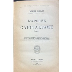 L apogee du capitalisme( Apogeul capitalismului-carte in franceza)- Werner Sombart- doua volume
