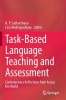 Task-Based Language Teaching and Assessment: Contemporary Reflections from Across the World