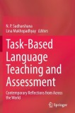 Task-Based Language Teaching and Assessment: Contemporary Reflections from Across the World