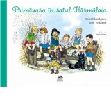 Primavara in satul Harmalaia - Astrid Lindgren, Andreea Caleman