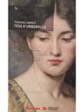 Thomas Hardy - Tess d&amp;#039;urberville (Editia: 2019)