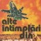 Alte intimplari din veacul XXI
