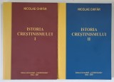 ISTORIA CRESTINISMULUI , 2 VOLUME de NICOLAE CHIFAR , 2007 - 2008