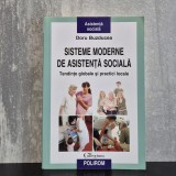 Doru Buzducea - Sisteme moderne de asistență socială. Tendințe globale și practici locale