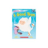 A Good Team: An Acorn Book (Unicorn and Yeti #2)