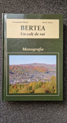 BERTEA. UN COLT DE RAI - Parvu, Sinca foto