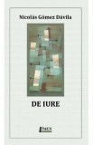 De iure - Nicolas Gomez Davila