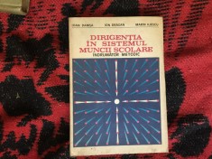 h4a DIRIGENTIA IN SISTEMUL MUNCII SCOLARE. INDRUMATOR METODIC-IOAN DAMSA, ION DRAGAN, MARIN ILIESCU