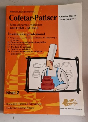 Manual Pentru Calificarea Cofetar - Patiser foto