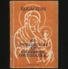 Rugăciuni și &Icirc;nvățături de Credință Ortodoxă, Timișoara 1984. Carte veche de colecție.