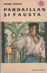 MICHEL ZEVACO - PARDAILLAN SI FAUSTA