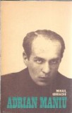Carte Adrian Maniu - Mihail Iordache, Editura Junimea 1979, Proza Romana Clasica, Editie Veche 240 Pagini