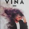 Vina &ndash; Camelia Cavadia