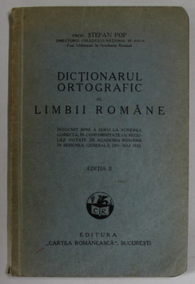 DICTIONAR ORTOGRAFIC AL LIMBII ROMANE de STEFAN POP , 1932 foto