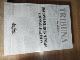 Discursul politic in perioada tribunismului aradean - Doru Sinaci (autograf), (Vasile Goldis University Press, Arad, 2014)