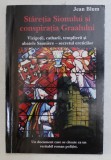 STARETIA SIONULUI SI CONSPIRATIA GRAALULUI , 2005 de JEAN BLUM