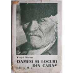 Oameni si locuri din Caras &ndash; Virgil Birou (coperta putin uzata)