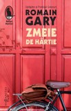 Zmeie de hartie - Romain Gary - Humanitas- Premiul Goncourt- Roman de dragoste- Al Doilea Razboi Mondial